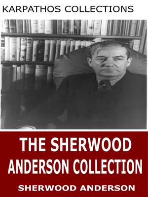cover image of The Sherwood Anderson Collection